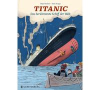 Maja Nielsen Thilo Krapp Titanic: Das berühmteste Schiff der Welt (Relié)
