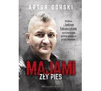 Majami Z³y pies Artur Górski (Buch auf Polnisch)