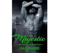 Majestic - Kay Maree - Kaylene Cangiano - Livre en Anglais Kay MareeKay Maree (Auteur)