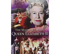 Majestic Life Of Queen Elizabeth Ii