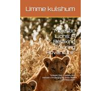 "Majestic Lions: A Relaxing Coloring Adventure": "Unleash Your Creativity with Intricate Lion Designs for Stress Relief and Relaxation"