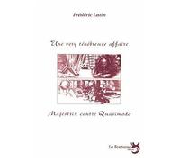 Majestrix Contre Quasimodo Suivi De Une Very Ténébreuse Affaire