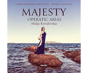 Majesty - Arias D’opéras / Maija Kovalevska