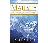 Majesty: God Enthroned In Our Worship