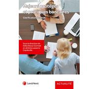 Majeurs protégés et pratiques bancaires Clarification du droit - Gilles Raoul-Cormeil - LexisNexis - broché - Etude