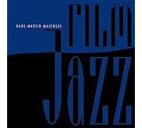 Majewski, Hans-Martin - Film Jazz
