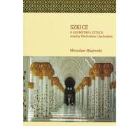 Majewski, M : Esquisses sur la géométrie et l'art entre l'Orient et l'Occident