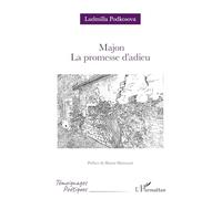 Ludmilla Podkosova – Majon : La promesse d’adieu – Poésie – Broché