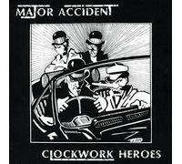 Major Accident - Clockwork Heroes