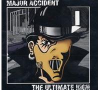 Major Accident - Ultimate High