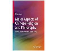 Major Aspects Of Chinese Religion And Philosophy