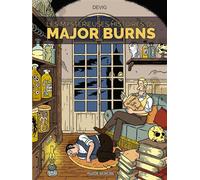 Major Burns - tome 02 Les Mystérieuses Histoires du Major Burns - Christophe de Viguerie - Fluide Glacial-Audie - cartonné - Bande dessinée