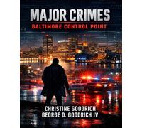 Major Crimes: Baltimore Control Point