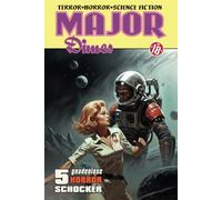 MAJOR DIMES Sammelband 01: Horror * Terror * Science fiction