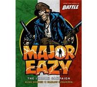 Major Eazy Volume One The Italian Campaign by Carlos Ezquerra Carlos Ezquerra (Auteur)