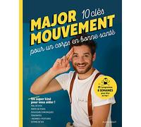 Major Mouvement : Mes 10 clés pour un corps en bonne santé – Marabout