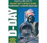 Major & Mrs Holt's Pocket Battlefield Guide to Normandy Tonie Holt (Auteur)