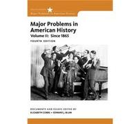 Major Problems in American History: Since 1865: Documents and Essays (2)
