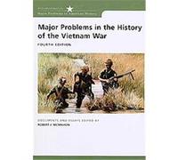 Major Problems in the History of the Vietnam War, Major Problems in American History Series Robert J. McMahon (Auteur)