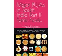 Major PUjAs in South India Part II Tamil Nadu: - NeivEdyams