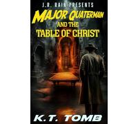Major Quatermain and the Table of Christ