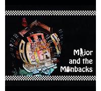 Major & the Monbacks - Monback House Party