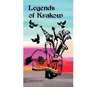 Majorczyk, A : Legendy krakowskie Leyendas de Cracovia