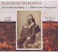 Majorosi, Marianna & Csik Zenekar - Think It Over Young Lass