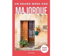 Collectif – Majorque 2026-2027 : Un grand week-end – Broché