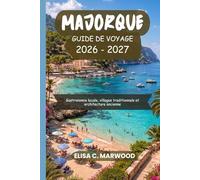 Majorque Guide de voyage 2026-2027