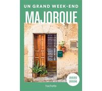 Majorque Guide Un Grand W nd - Collectif - Hachette Tourisme Guides - broché - Guide