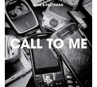 Mak & Pasteman - Call 2 Me/Le Freak