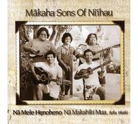Makaha Sons of Ni'ihau - Vol. 1-Early Years