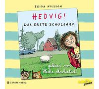 Makatsch,Heike - Hedvig! das Erste Schuljahr