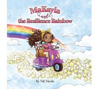 MaKayla and the Resilience Rainbow