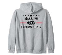 Make 1984 Fiction Again Sign Big Brother is Watching You Sweat à Capuche