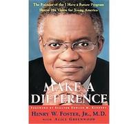 Make a Difference Alice Greenwood, Edward M. Kennedy, Henry W. Foster (Auteur)