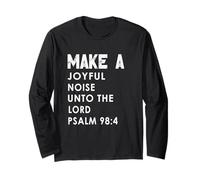 Make a Joyful Noise Unto The Lord Psalm 98:4 Christian Manche Longue