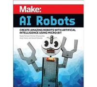 Make AI Robots by Denzel Edwards Denzel Edwards (Auteur)