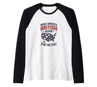 Make America British Again - pour Le thé Manche Raglan