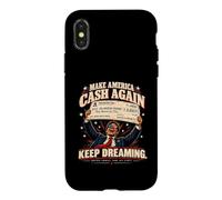 Make America Cash Again - Funny American Political Satire Coque pour iPhone X/XS