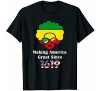 Make America Great Since 1619 Project 400 Years Ago Funny Black T-Shirt Black Manches Courtes(Small)