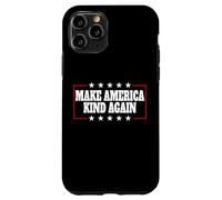 Make America Kind Again Contre Trump Coque pour iPhone 11 Pro