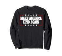Make America Kind Again Contre Trump Sweatshirt