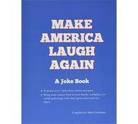 Make America Laugh Again: A Joke Book