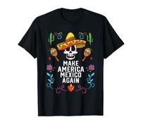 Make America Mexico Again America Mexico American Mexican T-Shirt