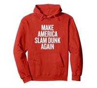Make America Slam Dunk à Nouveau Sweat à Capuche