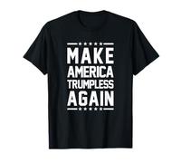 Make America Trumpless Again Anti Trump T-Shirt