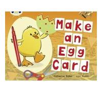 Bug Club Guided Non Fiction Reception Red C Make An Egg Card