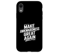 Make Awkwardness Great Again Funny Humour Coque pour iPhone XR